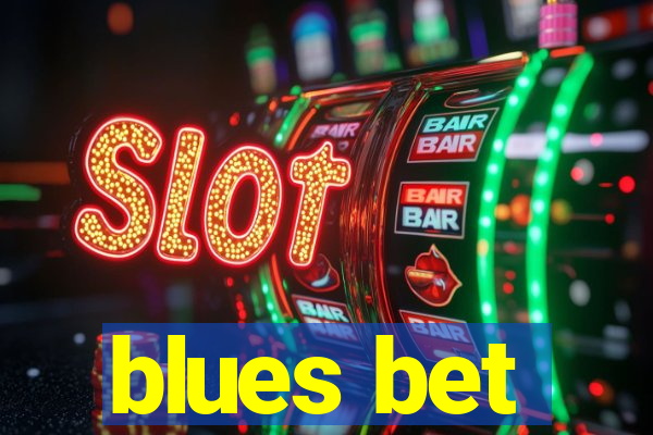 blues bet